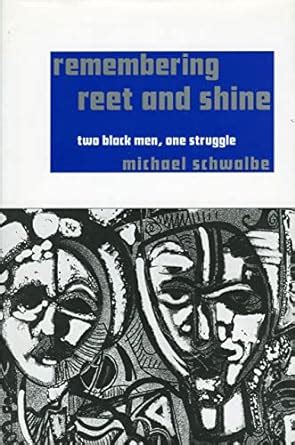 remembering reet and shine two black men one struggle PDF
